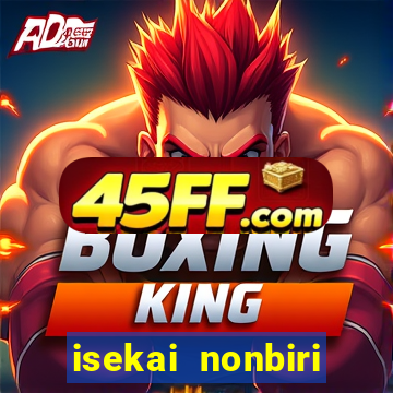 isekai nonbiri nouka completo dublado